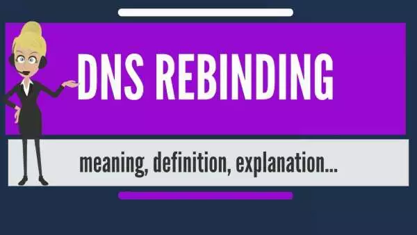 Краткое объяснение сути атаки DNS Rebinding и перечисление методов защиты от нее